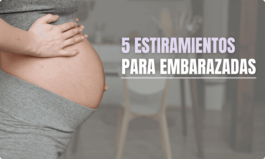 estiramientos para embarazadas