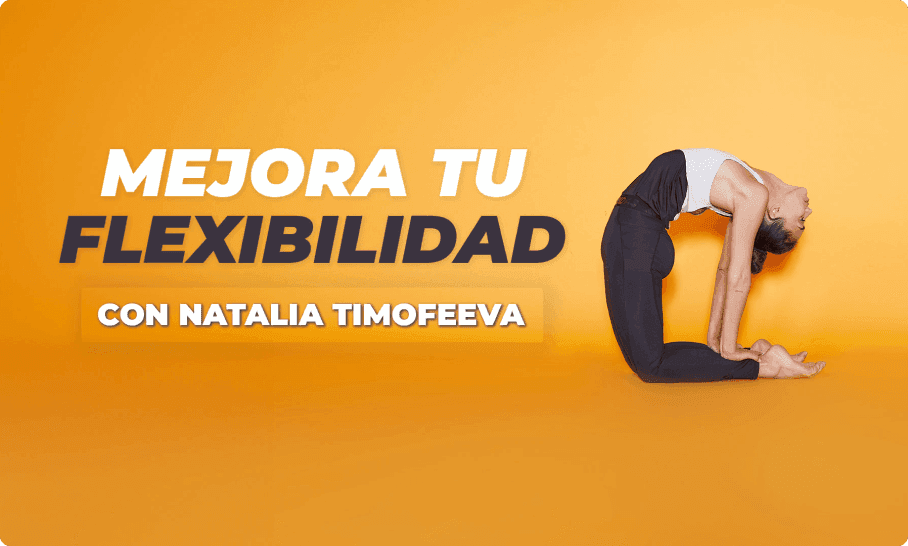 MEJORA TU FLEXIBILIDAD